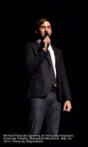 Michael Palascak (opening act for Craig Ferguson), Riverside Theater, Milwaukee Wisconsin. May 30, 2015. Photo by @bgrhubarb